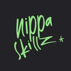 Nippa Skillz