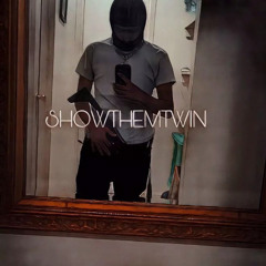 Showthemtwin