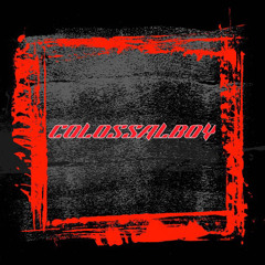 COLOSSALBOY