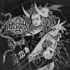 Grand Reunion