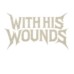 With His Wounds