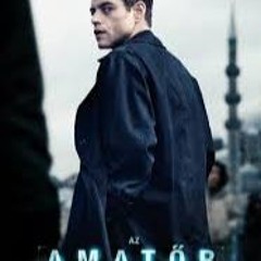 "Az Amatőr" Teljes film magyarul ~Videa HD 2025