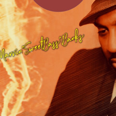 Marvin"SweetBass"Banks