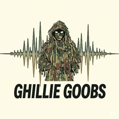 GhillieGoobs