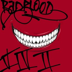 BAD BLOOD