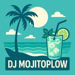 DJ MojitoFlow