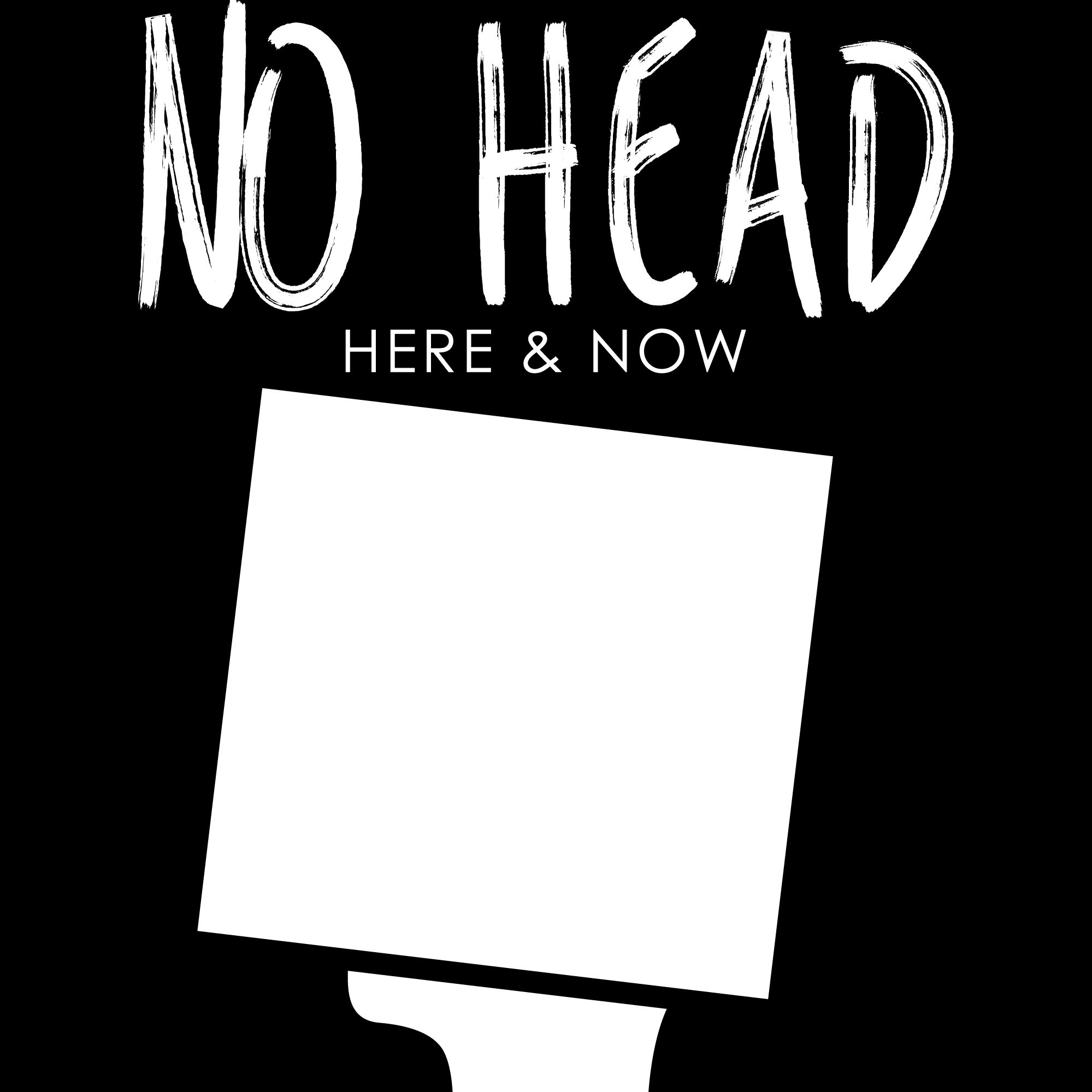 No Head Podcast