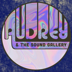 Audrey & The Sound Gallery