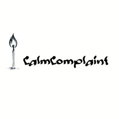 Calm Complaint