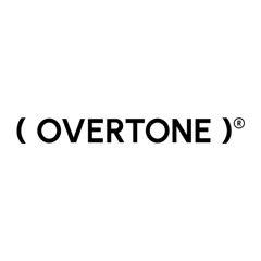 OVERTONE Artists