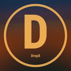 DropX