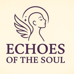 Echoes Of The Soul