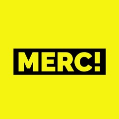 MERC!
