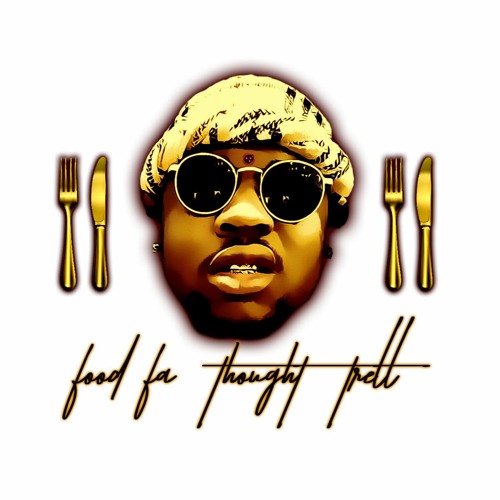 "Sun Up"  Food Fa Thought Trell Ft. K.jews X Gudda
