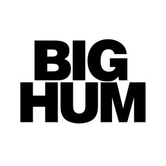 BIG HUM
