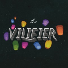 The Vilifier