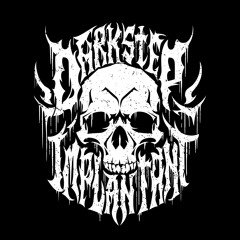DARKSTEP | IMPLANTANT