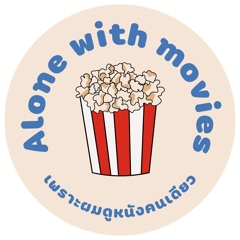 Alone With Movies