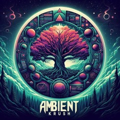 Ambient Krush