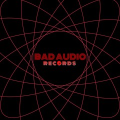 Bad Audio Records