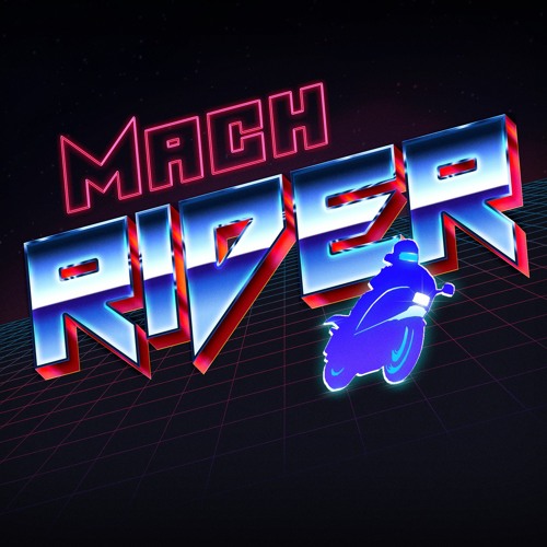 Stream Mach Rider music | Listen to songs, albums, playlists for free ...