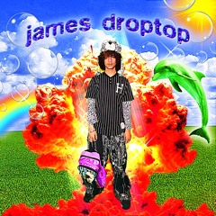 JAMES DROPTOP