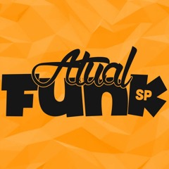 Atual Funk SP