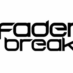 DJ Fader Breaker