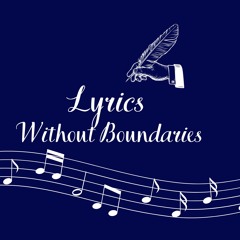 Lyrics without boundaries