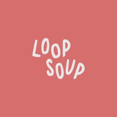 Loop Soup Records