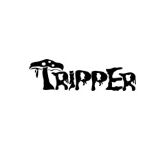 Tripper 🍄