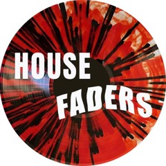 House Faders