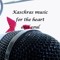 Kaschras music for the heart and soul