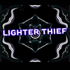 Lighter Thief