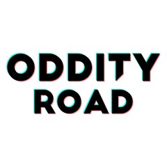 Oddity Road