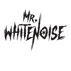 Mr.WhiteNoise