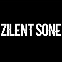 Zilent Sone