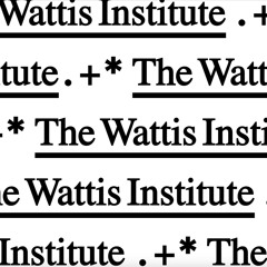 Wattis Institute for Contemporary Arts