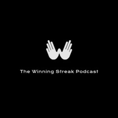 The Winning Streak Podcast