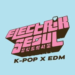 ELECTRIK SEOUL