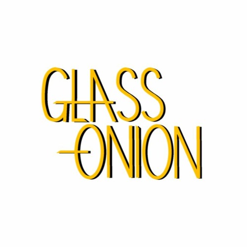 Stream Glass Onion music Listen to songs, albums, playlists for free on SoundCloud