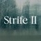 Strife II