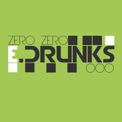 e.Drunks