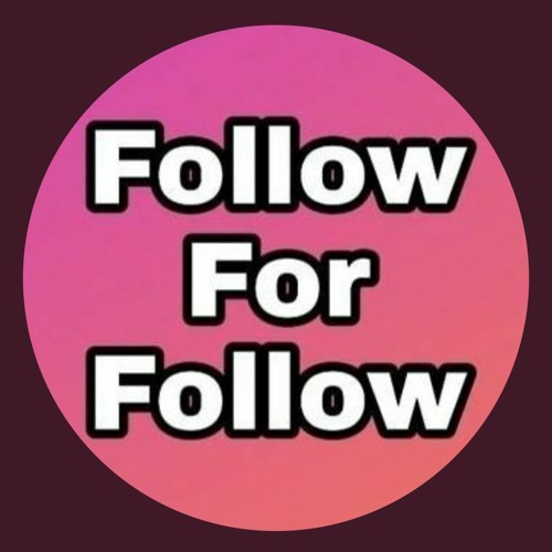 Follow For Follow’s avatar