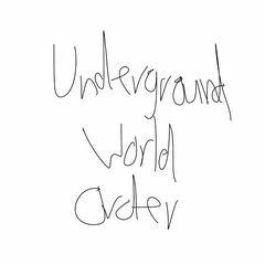 UndergroundWorldOrder