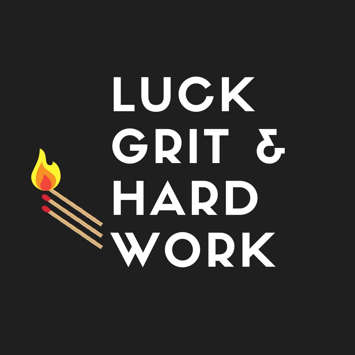 Luck, Grit & Hard Work cover art