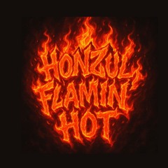 HONZUL FLAMIN' HOT