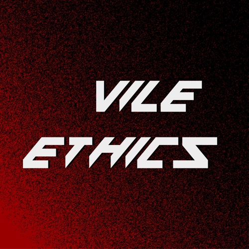 Vile Ethics’s avatar