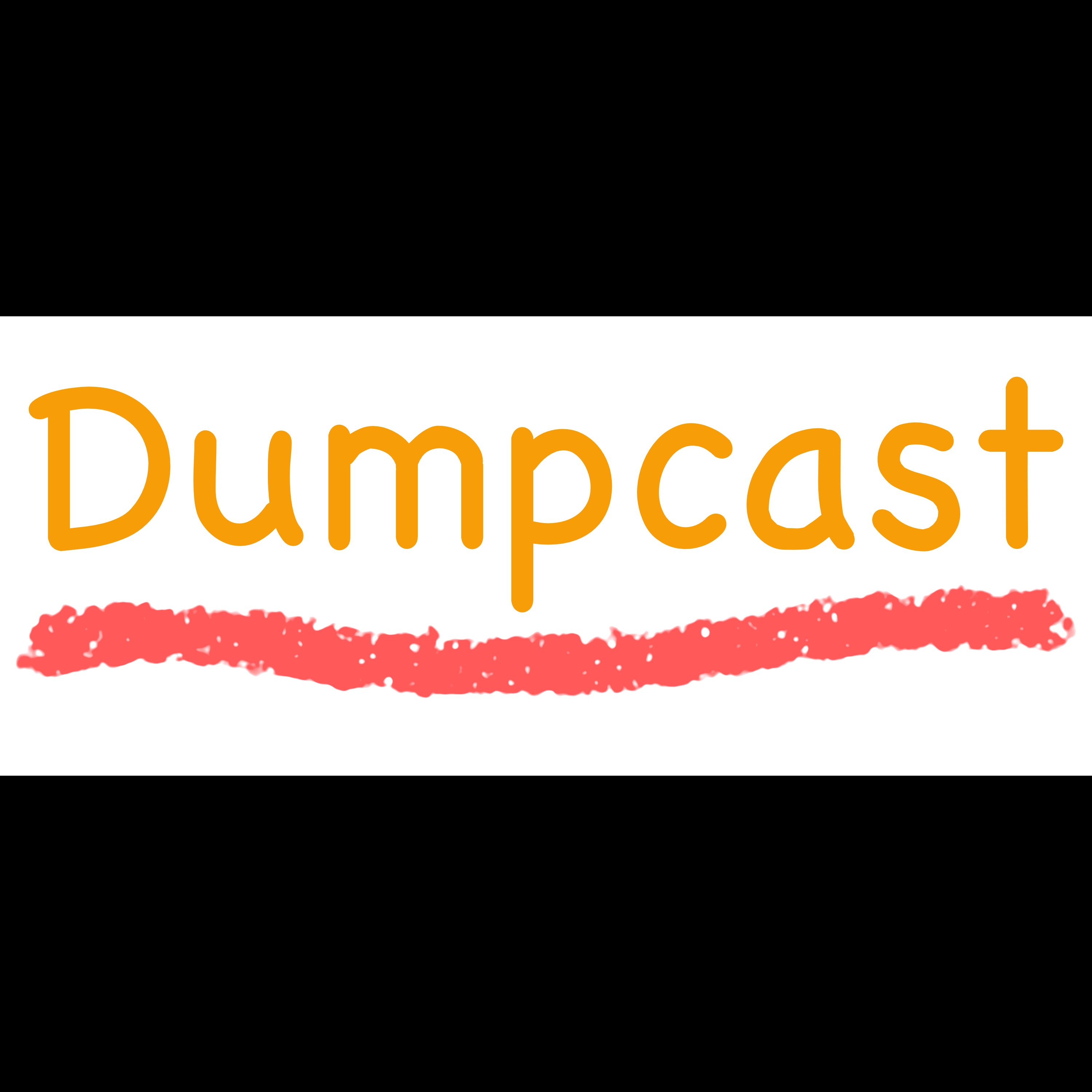 dumpcast