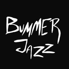 Bummer Jazz